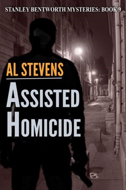 Assisted Homicide, Al Stevens - Ebook - 9781519949936
