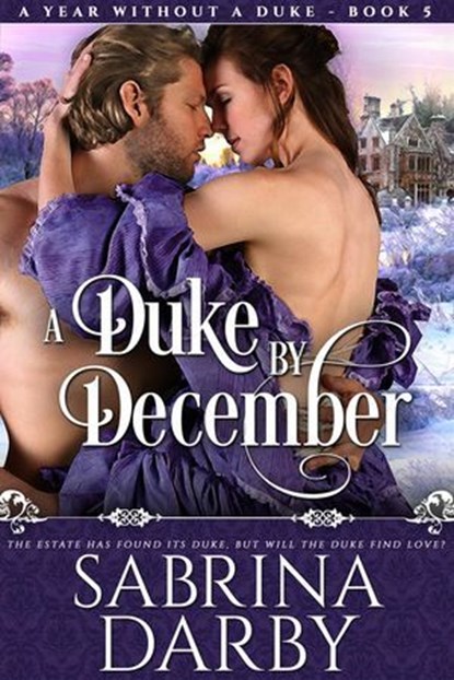 A Duke By December, Sabrina Darby - Ebook - 9781519961556