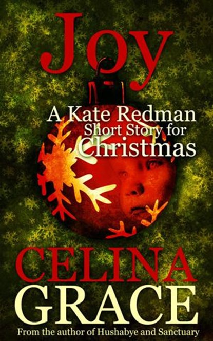 Joy (A Kate Redman Short Story for Christmas), Celina Grace - Ebook - 9781519983084