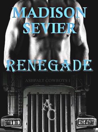 Renegade, Madison Sevier - Ebook - 9781519996558