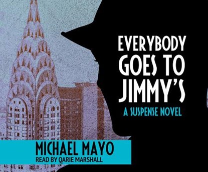 Everybody Goes to Jimmy's, MAYO,  Michael - AVM - 9781520052502