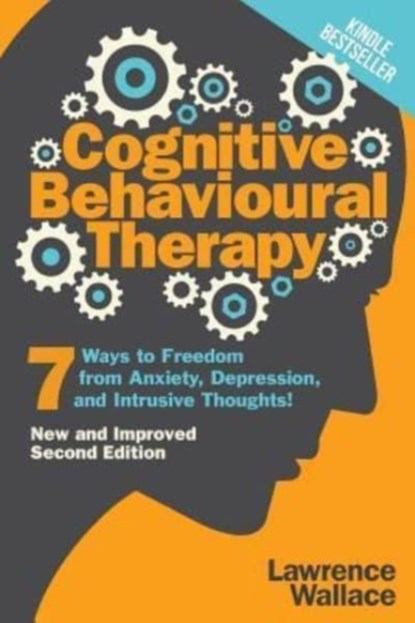 Cognitive Behavioural Therapy, Lawrence Wallace - Paperback - 9781520163048