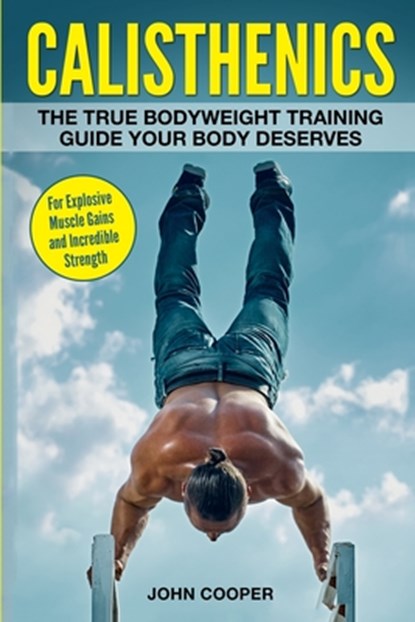 Calisthenics, John Cooper - Paperback - 9781520550114