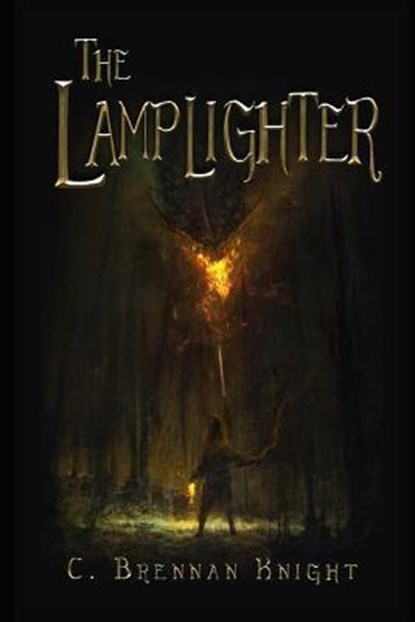 The Lamplighter, C Brennan Knight - Paperback - 9781521416570