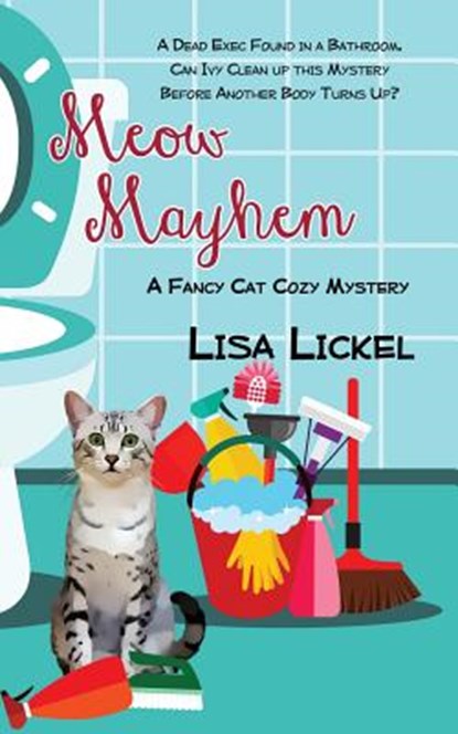 Meow Mayhem, Lisa Lickel - Paperback - 9781522398400