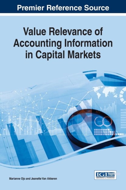 Value Relevance of Accounting Information in Capital Markets, Marianne Ojo ; Jeanette Van Akkeren - Gebonden - 9781522519003