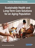 Sustainable Health and Long-Term Care Solutions for an Aging Population | Ben Fong ; Artie Ng ; Peter Yuen | 