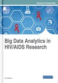 Big Data Analytics in HIV/AIDS Research | Ali Al Mazari | 