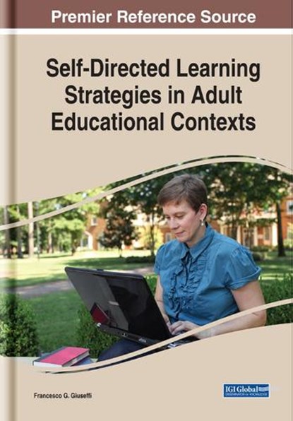 Self-Directed Learning Strategies in Adult Educational Contexts, Francesco G. Giuseffi - Gebonden - 9781522580188