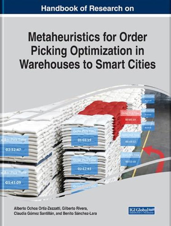 Handbook of Research on Metaheuristics for Order Picking Optimization in Warehouses to Smart Cities