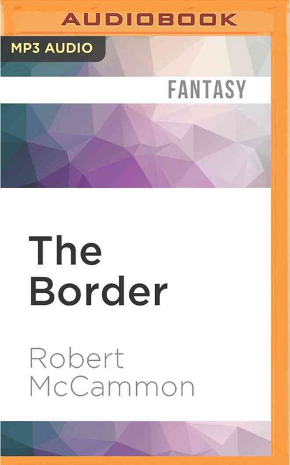 The Border, Robert McCammon - AVM - 9781522659464
