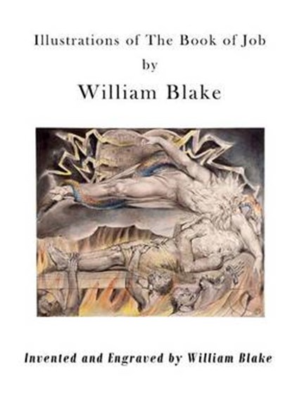 Illustrations of the Book of Job: Illustrations by William Blake, William Blake - Paperback - 9781522996910