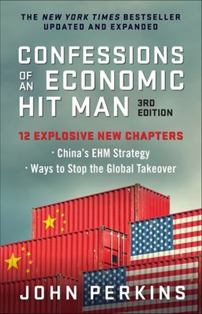 Confessions of an Economic Hit Man, John Perkins - Ebook - 9781523001910