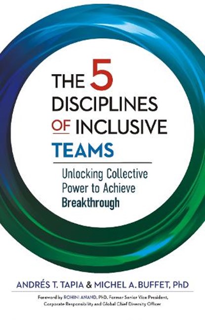The 5 Disciplines of Inclusive Teams, Andres Tapia ; Michel Buffet - Gebonden - 9781523006465