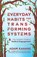 Everyday Habits for Transforming Systems, Adam Kahane - Paperback - 9781523006861