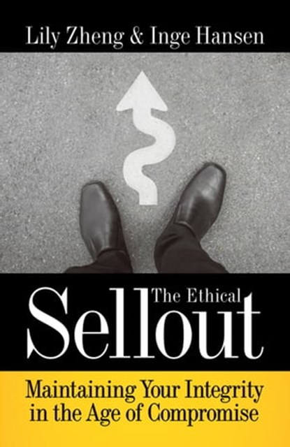 The Ethical Sellout, Lily Zheng ; Inge Hansen - Ebook - 9781523085866