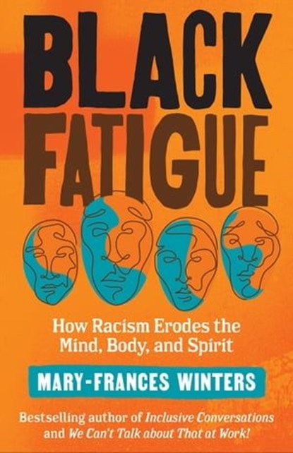 Black Fatigue, Mary-Frances Winters - Ebook - 9781523091324
