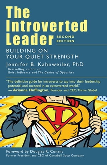 The Introverted Leader, Jennifer B. Kahnweiler - Ebook - 9781523094325