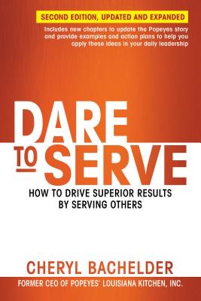 Dare to Serve, Cheryl Bachelder - Paperback - 9781523097838