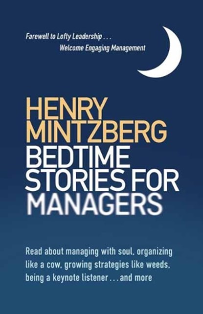 Bedtime Stories for Managers, Henry Mintzberg - Paperback - 9781523098781