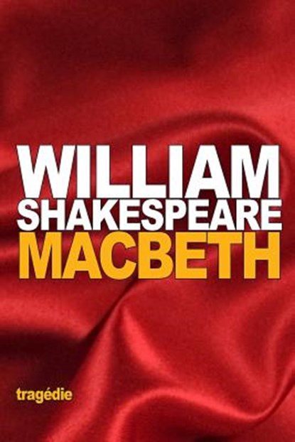 Macbeth, François Guizot - Paperback - 9781523268092