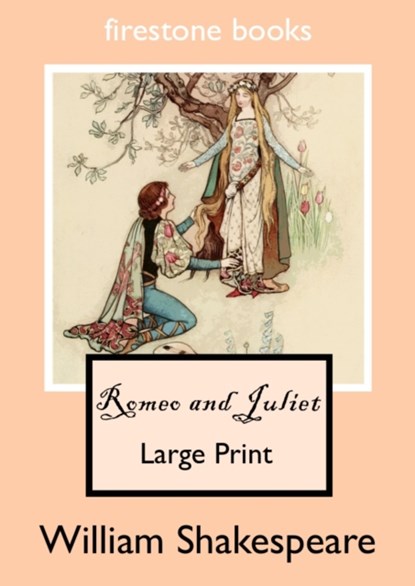 ROMEO AND JULIET LARGE PRINT EDITION, WILLIAM SHAKESPEARE - Paperback - 9781523315314
