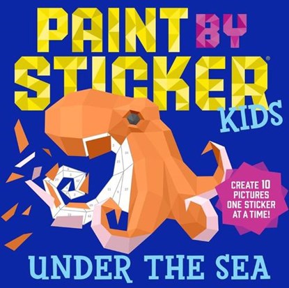 Paint by Sticker Kids: Under the Sea, Workman Publishing - Paperback - 9781523500383