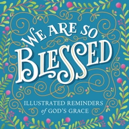 We Are So Blessed, Workman Publishing - Ebook - 9781523501823