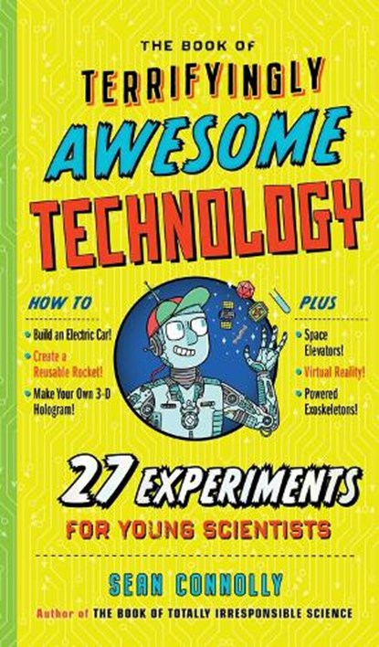 The Book of Terrifyingly Awesome Technology, Sean Connolly - Gebonden - 9781523504947