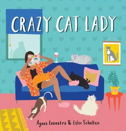 Crazy Cat Lady, Ester Scholten - Gebonden Gebonden - 9781523505579