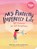 My Perfectly Imperfect Life, Astrid van der Hulst ; Irene Smit - Paperback - 9781523506361