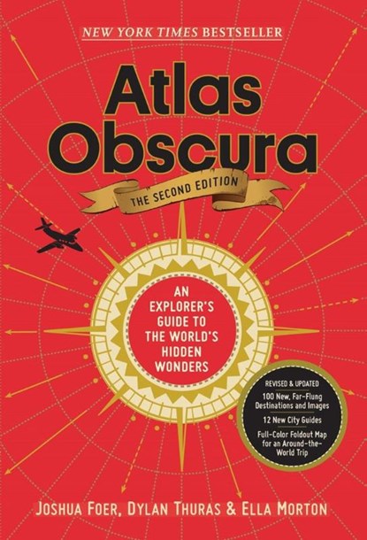 Atlas Obscura, 2nd Edition, Atlas Obscura ; Dylan Thuras ; Ella Morton ; Joshua Foer - Gebonden Gebonden - 9781523506484