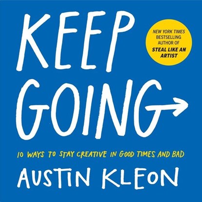 Keep Going, Austin Kleon - Paperback - 9781523506644