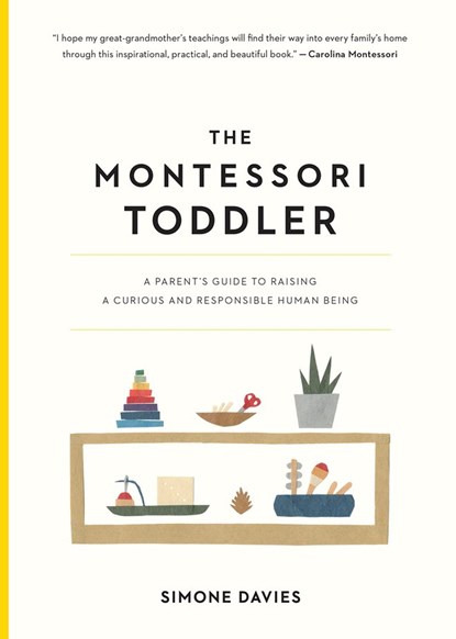 The Montessori Toddler, Simone Davies - Paperback - 9781523506897