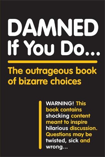 Damned If You Do . . ., Workman Publishing - Paperback - 9781523507085