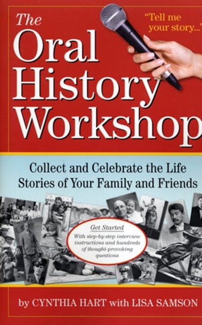 The Oral History Workshop, Cynthia Hart ; Lisa Samson - Ebook - 9781523507184