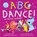 ABC Dance!, Sabrina Moyle - Gebonden - 9781523507467