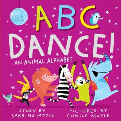ABC Dance!, Sabrina Moyle - Gebonden - 9781523507467