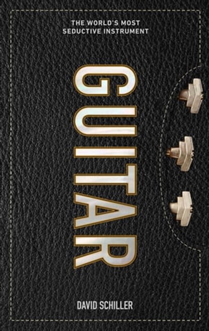 Guitar, David Schiller - Ebook - 9781523508501