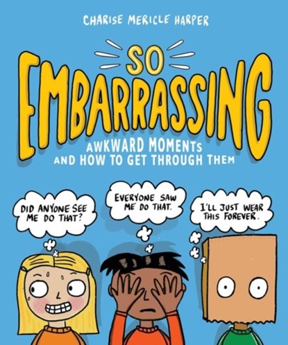 So Embarrassing, Charise Mericle Harper - Paperback - 9781523510177