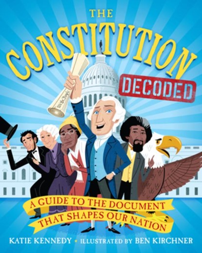 CONSTITUTION DECODED, Katie Kennedy - Paperback - 9781523510443