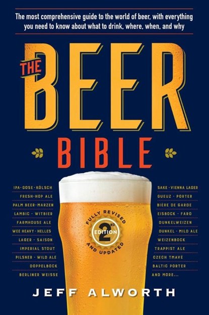 The Beer Bible: Second Edition, Jeff Alworth - Paperback - 9781523510450