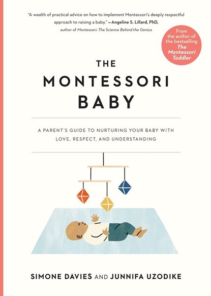 The Montessori Baby, Junnifa Uzodike ; Simone Davies - Paperback - 9781523512409