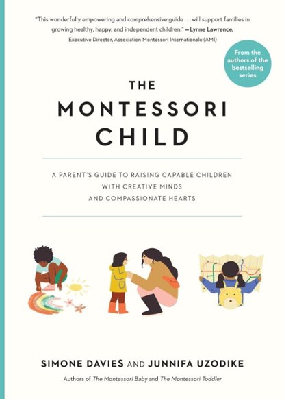 The Montessori Child, Junnifa Uzodike ; Simone Davies - Paperback - 9781523512416