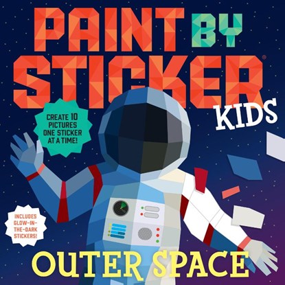 Paint by Sticker Kids: Outer Space, Workman Publishing - Paperback - 9781523513017