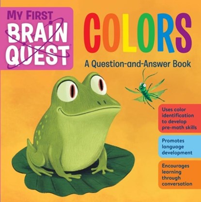My First Brain Quest Colors, Workman Publishing - Gebonden - 9781523515967
