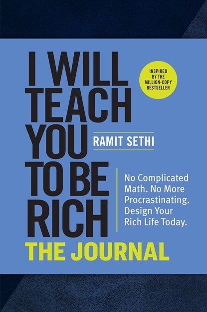 I Will Teach You to Be Rich: The Journal, Ramit Sethi - Paperback - 9781523516872