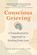 Conscious Grieving, Claire Bidwell Smith - Paperback - 9781523520282