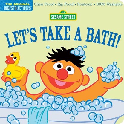 Indestructibles: Sesame Street: Let's Take a Bath!, Amy Pixton ; Sesame Street - Gebonden - 9781523523160