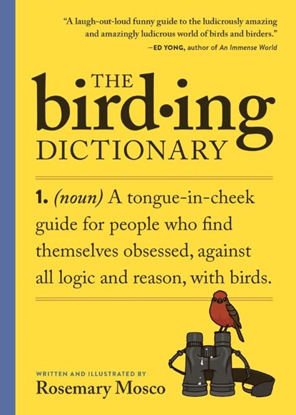 The Birding Dictionary, Rosemary Mosco - Paperback - 9781523525355